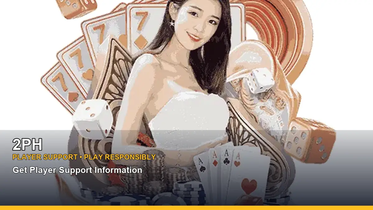 2PH account safety and casino help for Philippine players